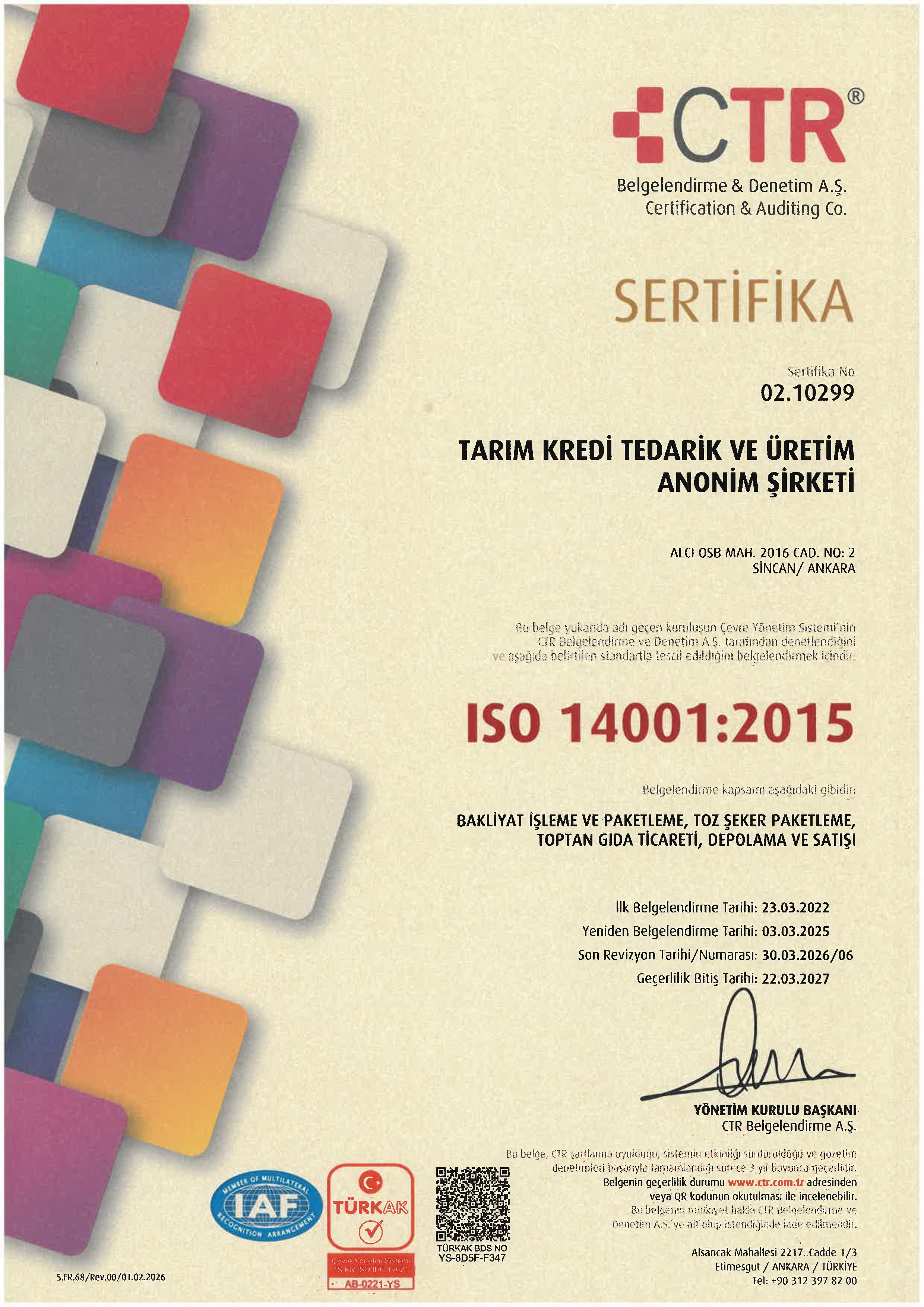 Sincan Şube ISO 14001:2015 Çevre Yönetim Sistemi Belgesi