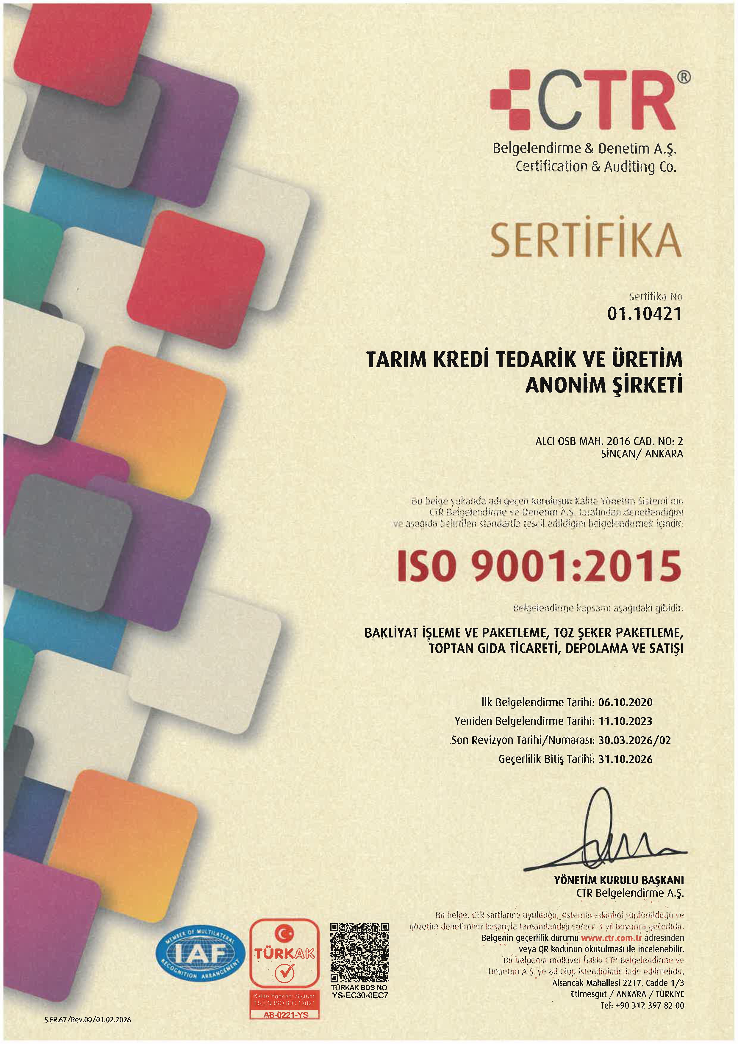 Sincan Şube ISO 9001:2015 Kalite Yönetim Sistemi Belgesi